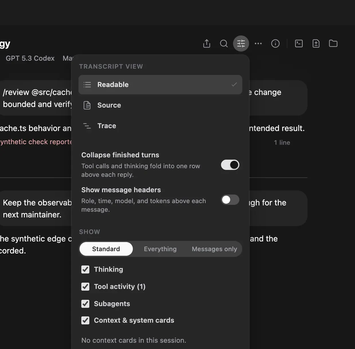 View options, with the Readable, Source, and Trace transcript views, the Collapse finished turns and Show message headers switches, and the Show choices